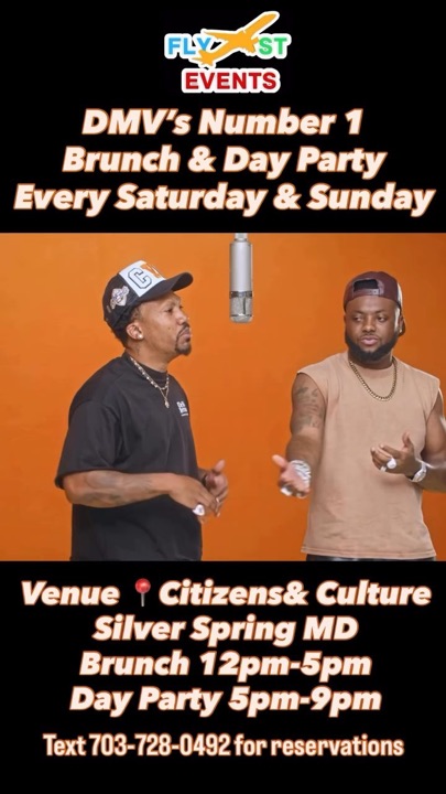 Flyer: DMV’s number 1 brunch and day party, every Saturday and Sunday at Citizens & Culture